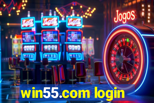 win55.com login